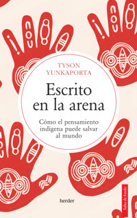 Escrito en la arena - Tyson Yunkaporta - ebook