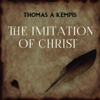 The Imitation of Christ - Tomas A Kempis - audiobook