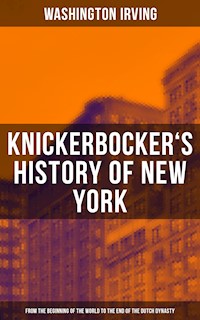KNICKERBOCKER'S HISTORY OF NEW YORK - Washington Irving - ebook
