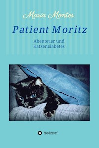 Patient Moritz - Maria Montes - ebook