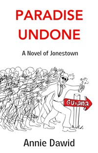 Paradise Undone - Annie Dawid - ebook