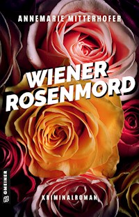 Wiener Rosenmord - Annemarie Mitterhofer - ebook