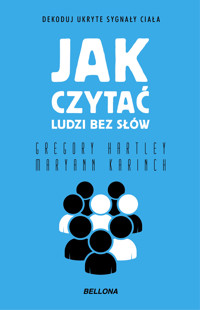 Jak czytać ludzi bez słów - Gregory Hartley, Maryann Karinch - ebook + audiobook