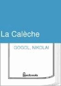 La Caleche - Nikolai Gogol - darmowy ebook