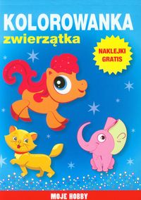 Moje hobby Zwierzątka Kolorowanka -  - książka