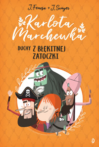 Duchy z Błękitnej Zatoczki. Karlota Marchewka. Tom 1 - Jordi Fenosa - książka