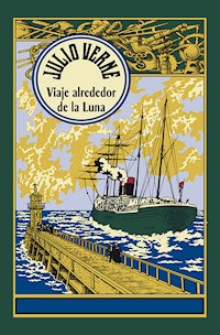 Viaje alrededor de la Luna - Julio Verne - ebook