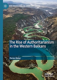 The Rise of Authoritarianism in the Western Balkans - Florian Bieber - ebook