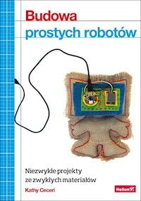 Budowa prostych robotów - Ceceri Kathy - książka