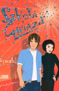 Szkoła Gwiazd. Rywale! - Jefferies Cindy - ebook