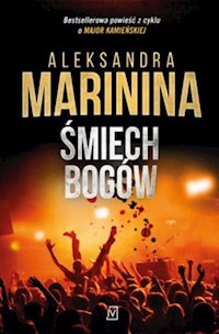Śmiech bogów - Aleksandra Marinina - ebook + książka