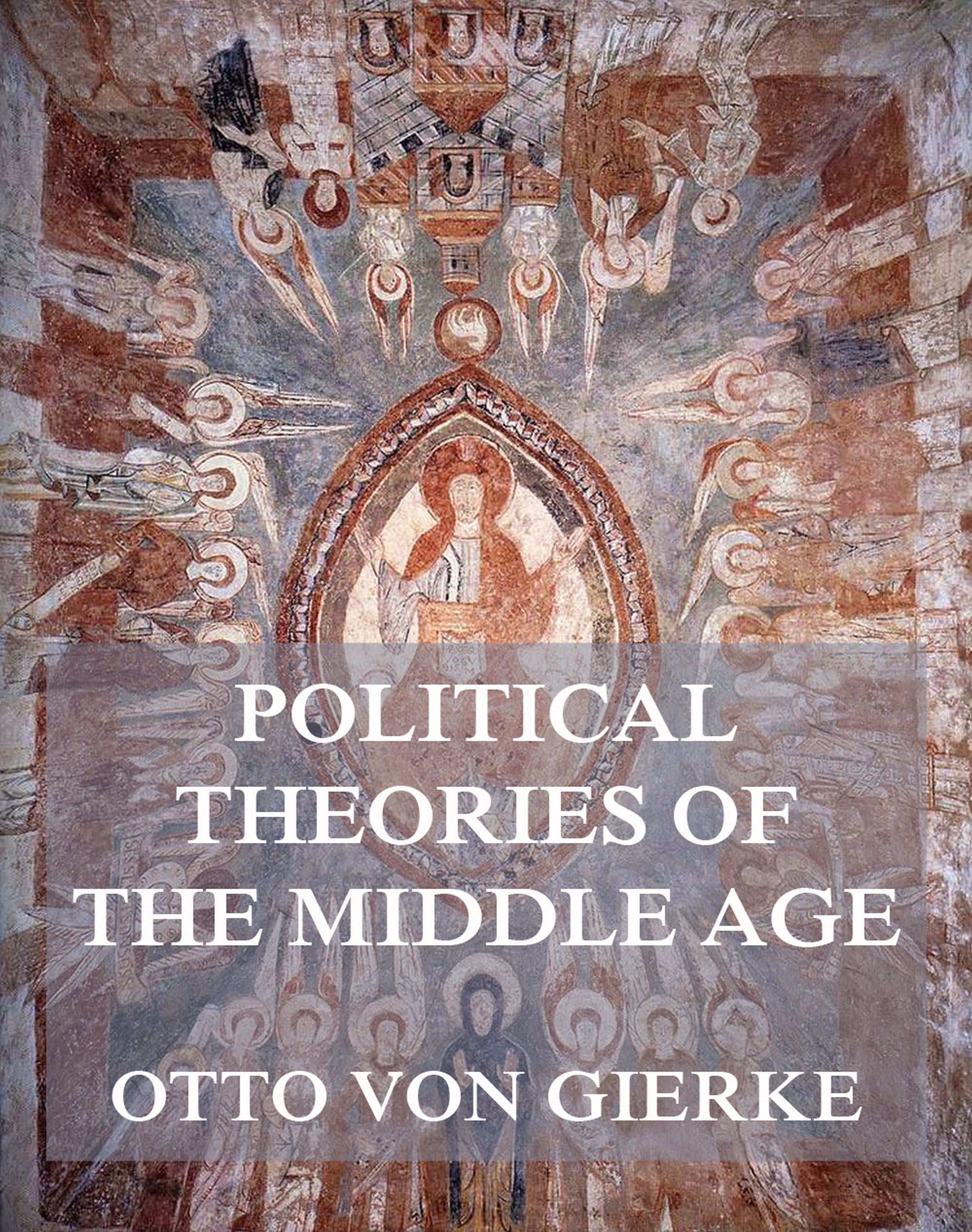 Political Theories of the Middle Age - Otto von Gierke - ebook