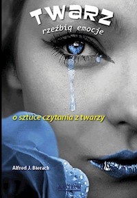 Twarz rzeżbią emocje - Bierach Alfred - książka
