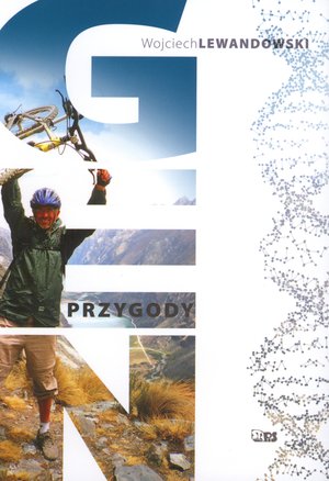 Gen przygody - Wojciech Lewandowski - książka