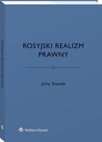 Rosyjski realizm prawny - Stanek Julia - książka