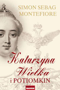 Katarzyna Wielka i Potiomkin - Montefiore Simon Sebag - książka