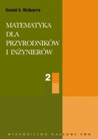 Matematyka dla przyrodników i inżynierów Tom 2 - McQuarrie Donald A. - książka