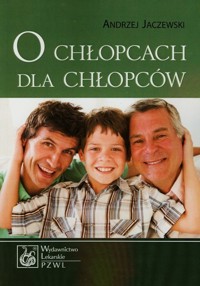 O chłopcach dla chłopców - Andrzej Jaczewski - książka