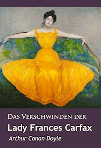 Das Verschwinden der Lady Frances Carfax - Arthur Conan Doyle - ebook