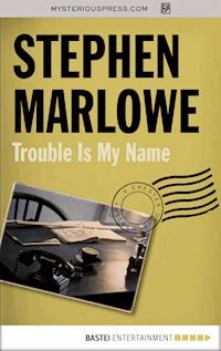 Trouble Is My Name - Stephen Marlowe - ebook