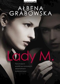 Lady M. - Ałbena Grabowska - książka