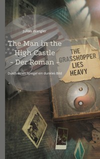 The Man in the High Castle - Julian Wangler - ebook