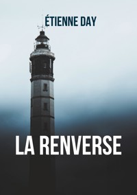 La Renverse - Étienne Day - ebook