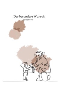 Der besondere Wunsch - Denise Eisert - ebook