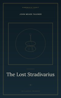 The Lost Stradivarius - John Meade Falkner - ebook