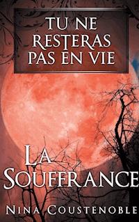 Tu ne resteras pas en vie - Nina Coustenoble - ebook