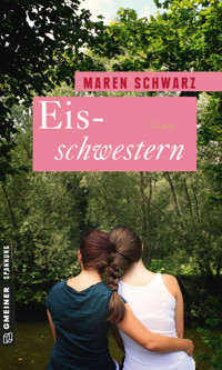 Eisschwestern - Maren Schwarz - ebook