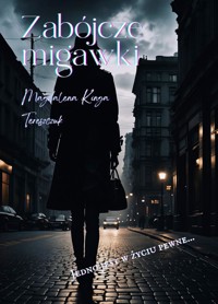 Zabójcze migawki - Magdalena Kinga Tereszczuk - ebook