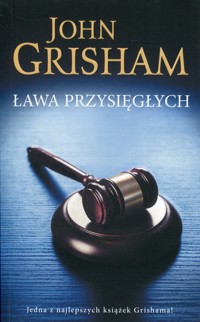 Ława przysięgłych - John Grisham - książka