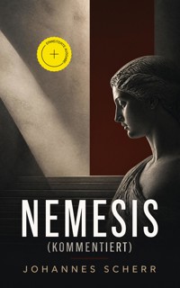 Nemesis (Kommentiert) - Johannes Scherr - ebook