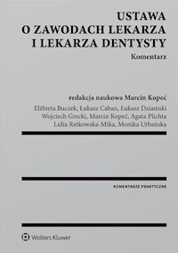 Ustawa o zawodach lekarza i lekarza dentysty Komentarz -  - książka