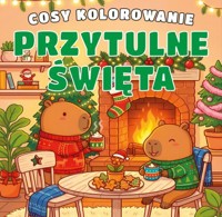 Przytulne Święta. Cosy kolorowanie - zbiorowa praca - książka