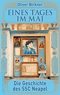 Eines Tages im Mai - Oliver Birkner - ebook