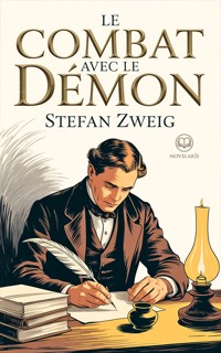 Le combat avec le démon - Stefan Zweig - ebook