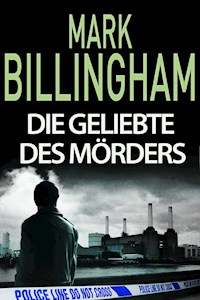 Die Geliebte des Mörders - Mark Billingham - ebook