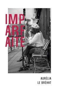 Imparfaite - Aurélia Le Bréhat - ebook