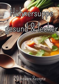 Hühnersuppe - Christian Hagen - ebook