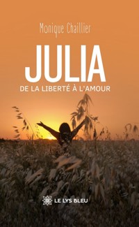 Julia - Monique Chaillier - ebook