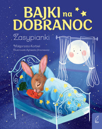 Bajki na dobranoc. Zasypianki - Małgorzata Korbiel, Barbara Kwinta - książka