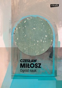 Ogród nauk - Czesław Miłosz - ebook