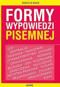Formy wypowiedzi pisemnej - Karolina Szostak-Lubomska - książka