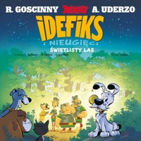 Idefiks i Nieugięci Świetlisty las Tom 6 -  - książka