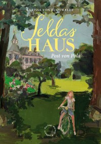 Seldas Haus - Larissa von Buchwaldt - ebook