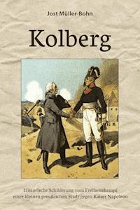 Kolberg - Jost Müller-Bohn - ebook