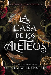 La casa de los aleteos - Olivia Wildenstein - ebook