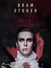 Gość Draculi. Zbiór opowiadań - Stoker Bram - ebook